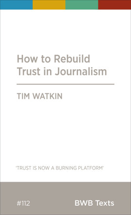 How to Rebuild Trust in Journalism's cover
